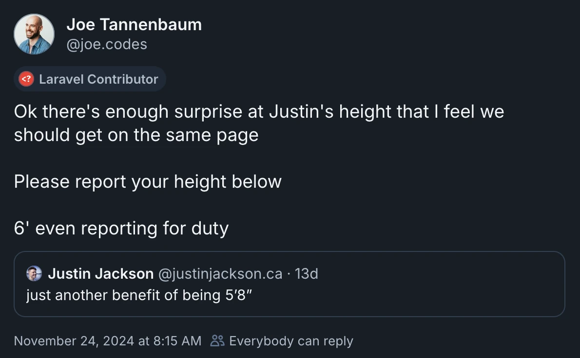 Bluesky post: Ok there's enough surprise at Justin's height that I feel we should get on the same page / Please report your height below / 6' even reporting for duty